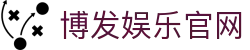 博发娱乐|免费彩金等你来领哦